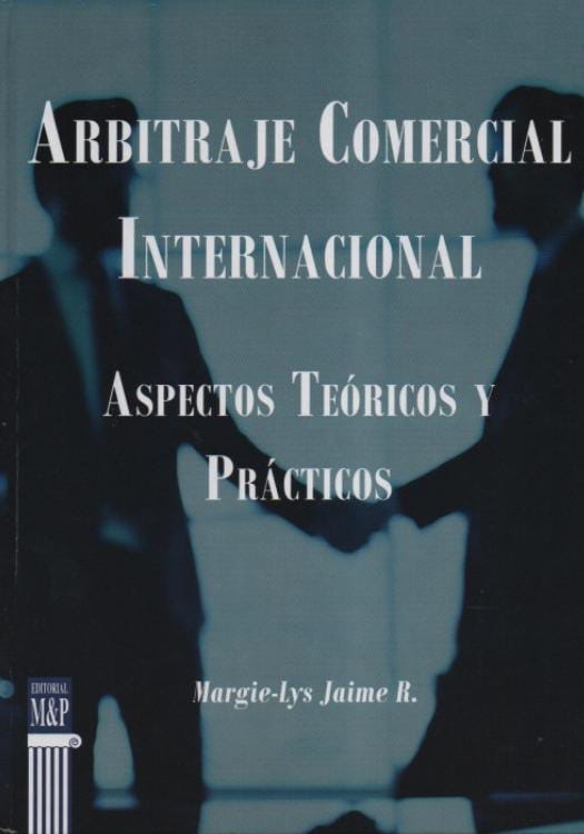 Arbitraje Comercial Internacional