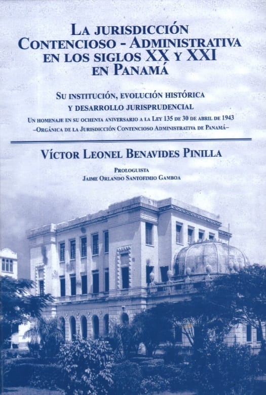 LA JURISDICCIÓN CONTENCIOSO- ADMINISTRATIVA EN LOS SIGLOS XXY XXI EN PANAMÁ