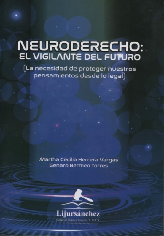 NEURODERECHO: EL VIGILANTE DEL FUTURO