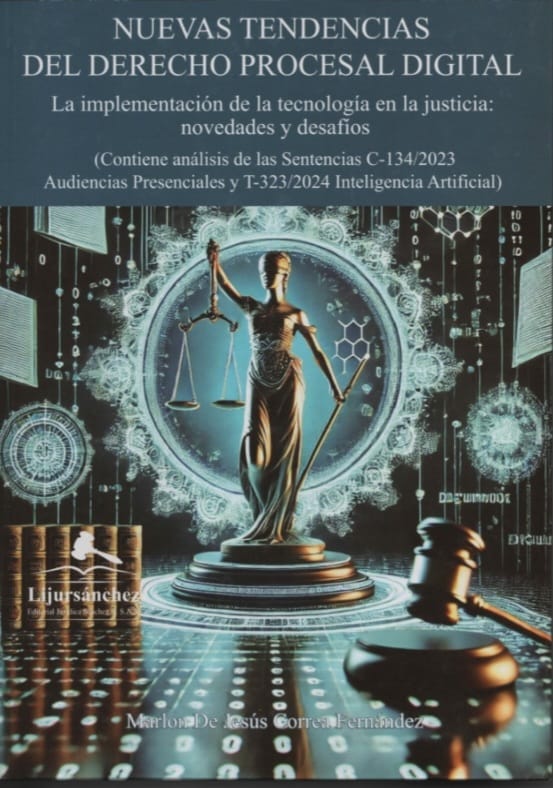 NUEVAS TENDENCIAS DEL DERECHO PROCESAL DIGITAL