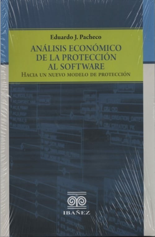 ANÁLISIS ECONÓMICO DE LA PROTECCIÓN DE SOFTWARE