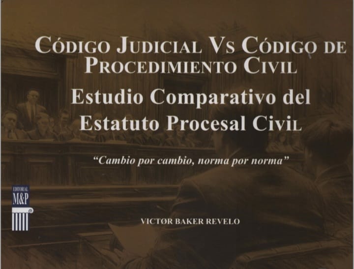 CÓDIGO JUDICIAL Vs CÓDIGO DE PROCEDIMIENTO CIVIL