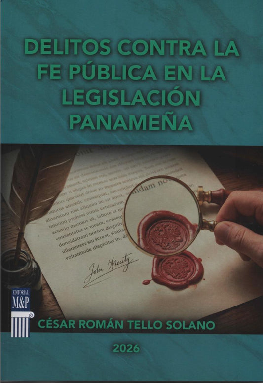 DELITOS CONTRA LA FE PÚBLICA EN LA LEGISLACIÓN PANAMEÑA
