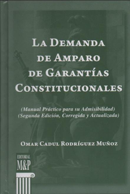 La Demanda de Amparo de Garantías Constitucionales