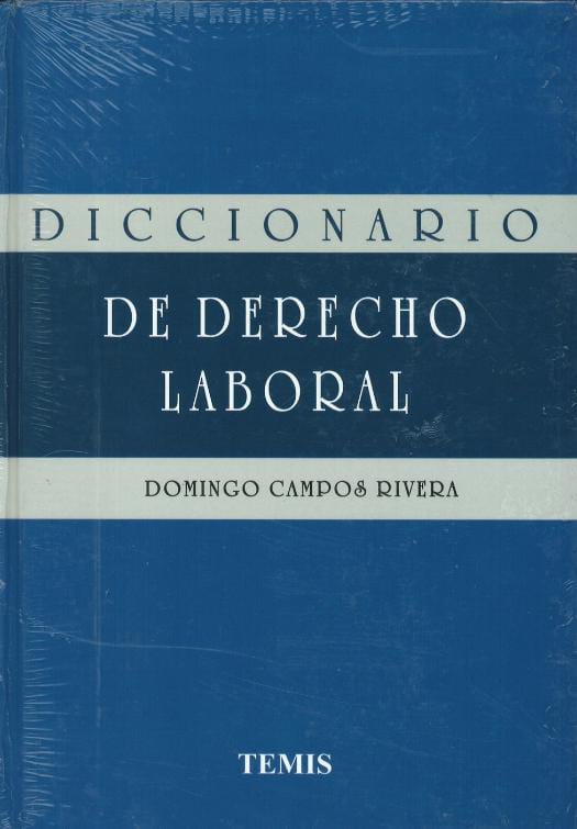 DICCIONARIO DE DERECHO LABORAL