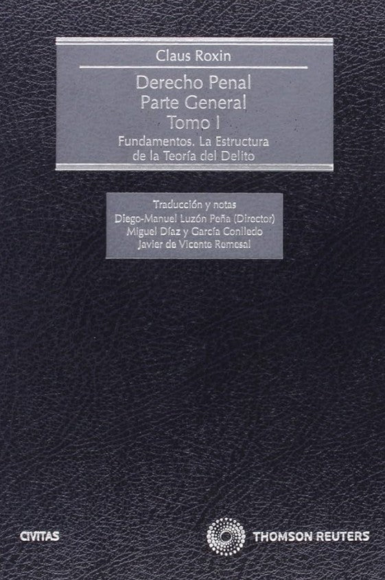 DERECHO PENAL PARTE GENERAL TOMO I -II