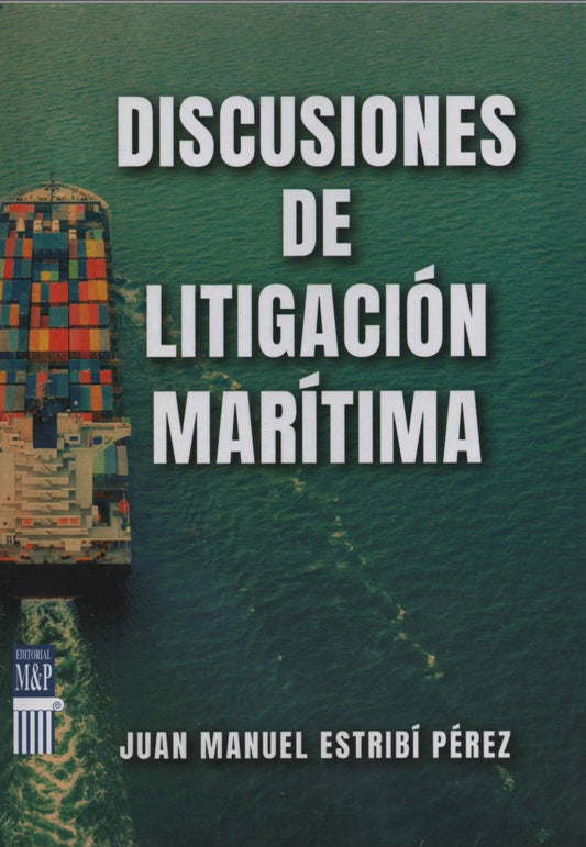 DISCUSIONES DE LITIGACIÓN MARÍTIMA