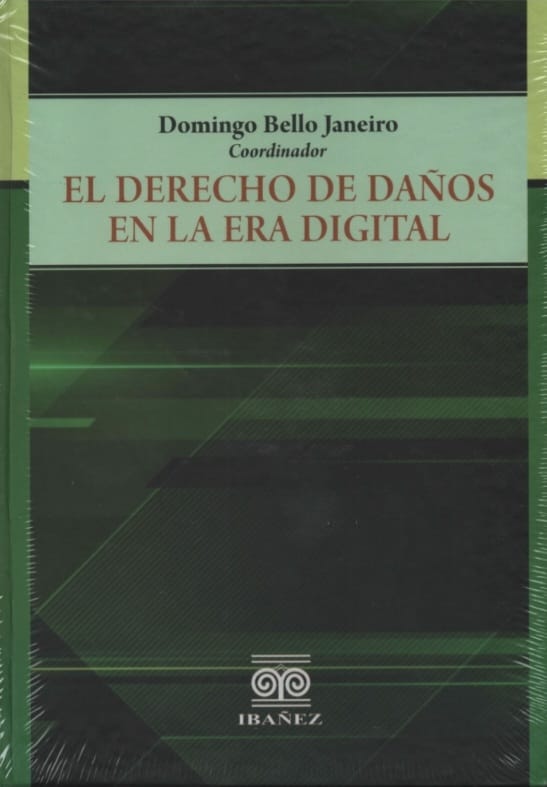 EL DERECHO DE DAÑOS EN LA ERA DIGITAL