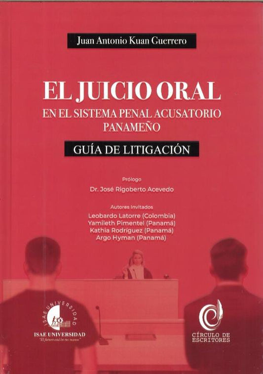 EL JUICIO ORAL EN EL SISTEMA PENAL ACUSATORIO PANAMEÑO