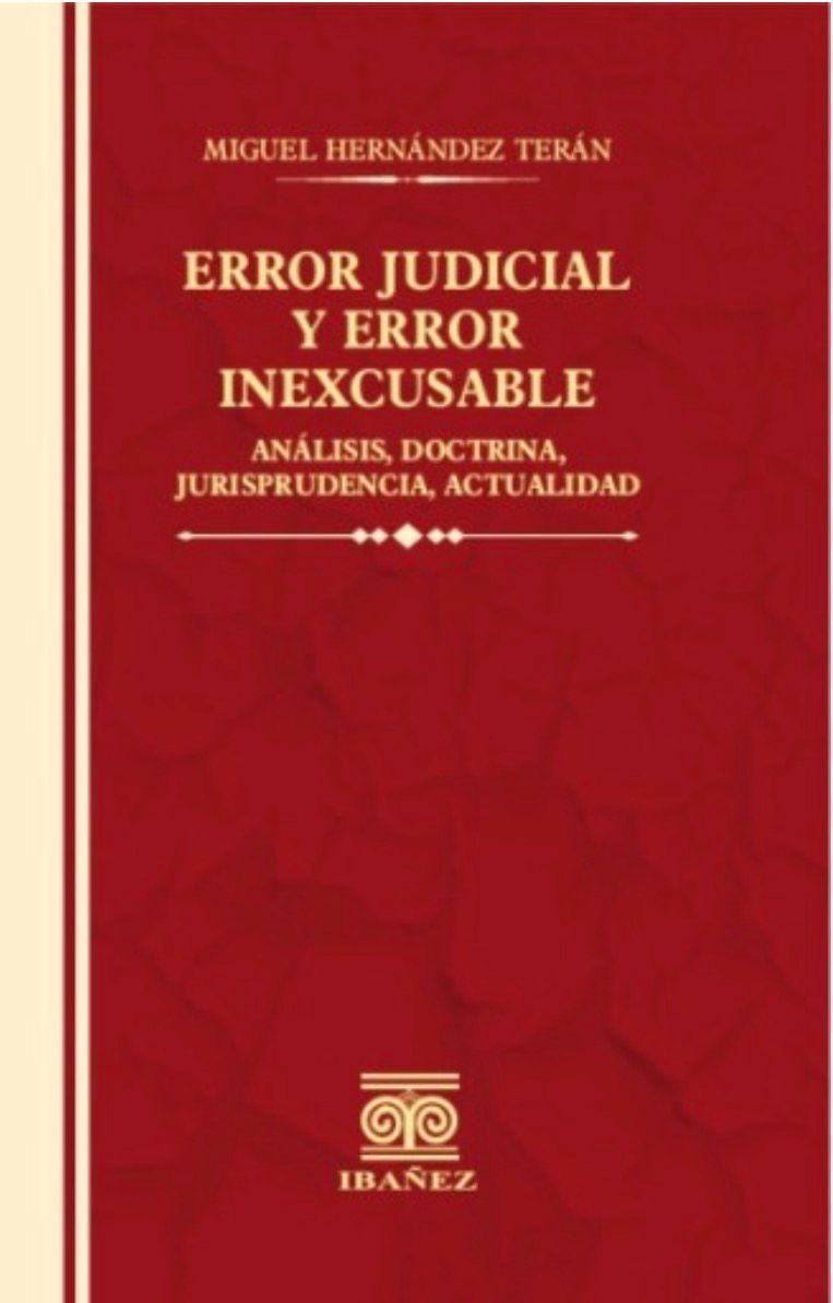 ERROR JUDICIAL Y ERROR INEXCUSABLE