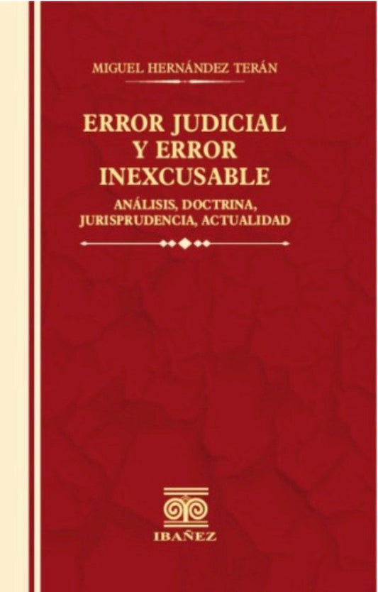 ERROR JUDICIAL Y ERROR INEXCUSABLE