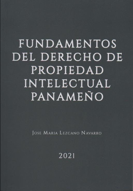 Fundamentos del Derecho de Propiedad Intelectual Panameño