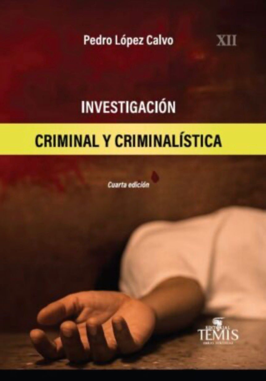 INVESTIGACIÓN CRIMINAL Y CRIMINALISTICA
