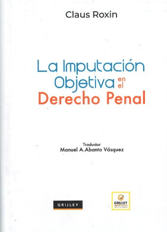 LA IMPUTACIÓN OBJETIVA EN EL DERECHO PENAL