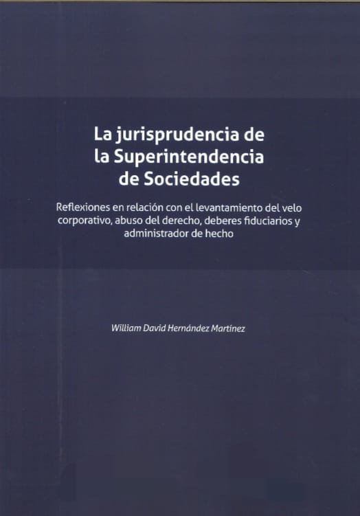 La Jurisprudencia de las Superintendencia de Sociedades