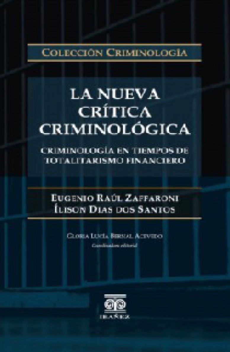 LA NUEVA CRÍTICA CRIMINOLÓGICA