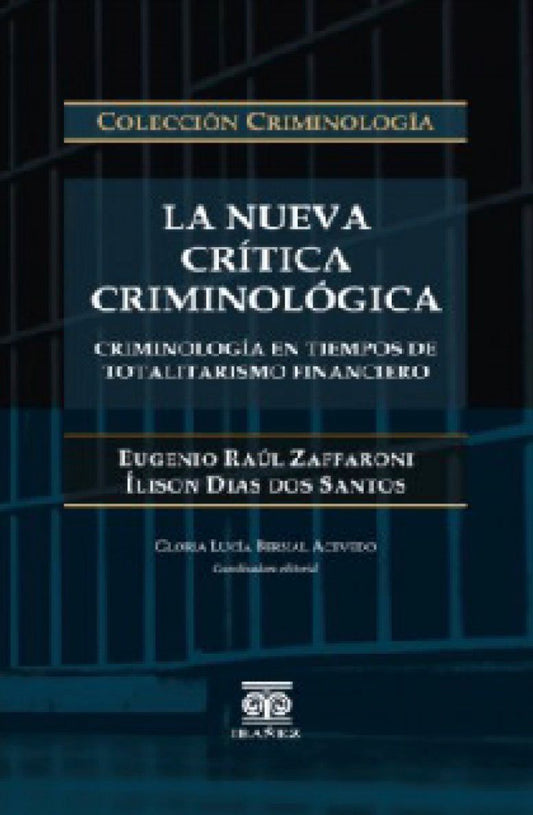 LA NUEVA CRÍTICA CRIMINOLÓGICA