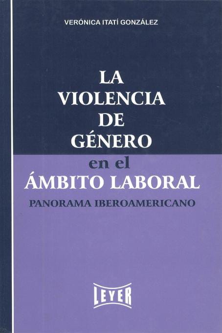 LA VIOLENCIA DE GÉNERO EN EL ÁMBITO LABORAL