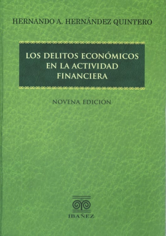 LOS DELITOS ECONÓMICOS EN LA ACTIVIDAD FINANCIERA