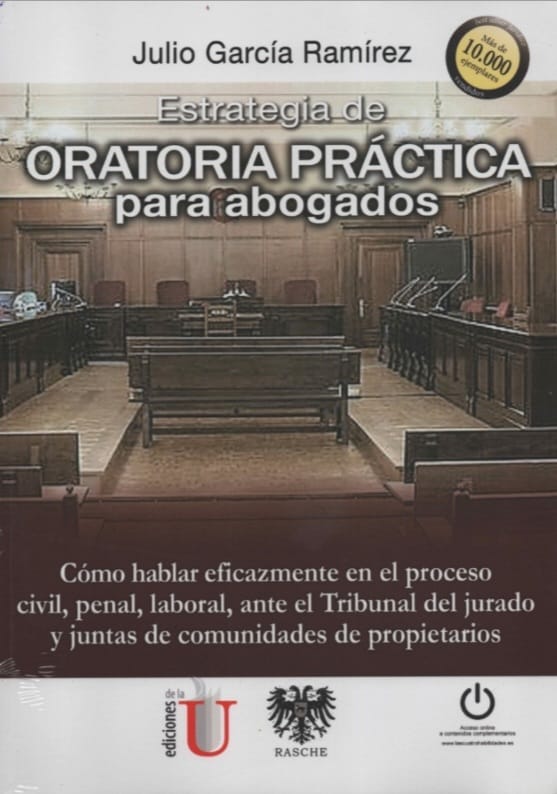 ESTRATEGIA DE ORATORÍA PRÁCTICA PARA ABOGADOS