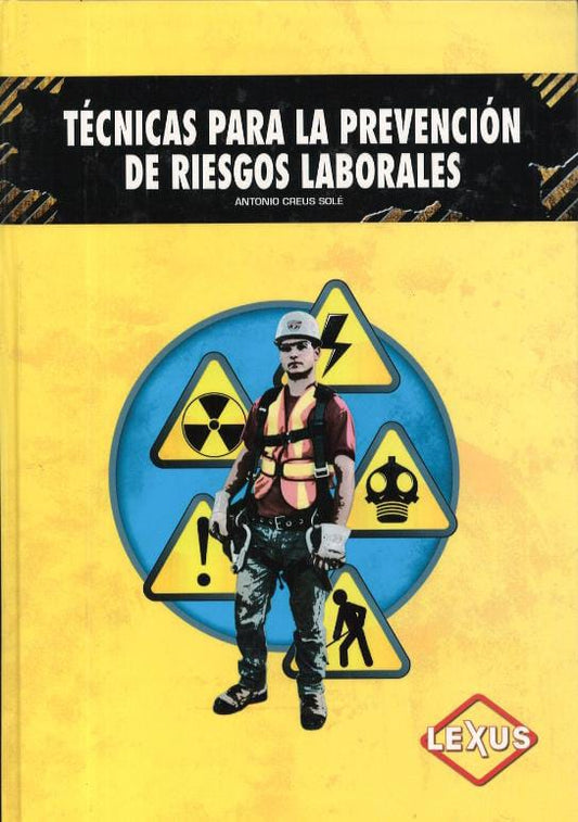 TÉCNICAS PARA LA PREVENCIÓN DE RIESGOS LABORALES