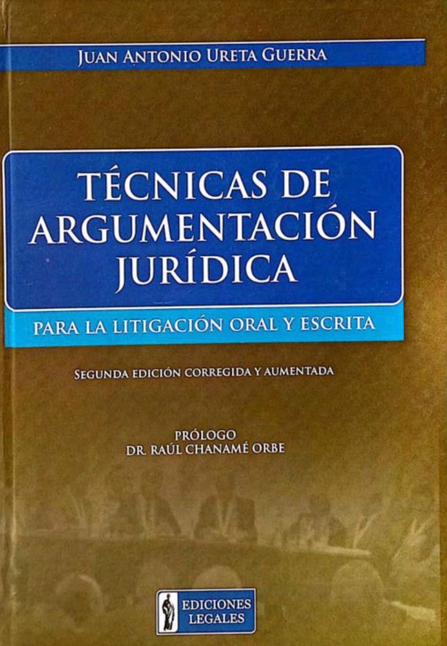 TÉCNICAS DE ARGUMENTACIÓN JURÍDICA