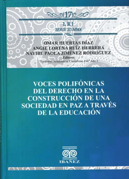 Voces Polifónicas del Derecho en la Construcción de una Sociedad en Paz a través de la Educación