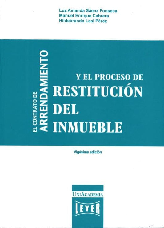 El Contrato de Arrendamiento y el Proceso de Restitución del Inmueble