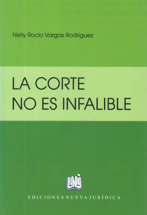 LA CORTE NO ES INFALIBLE